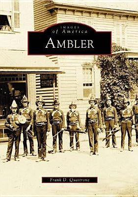 Ambler by Quattrone, Frank D.