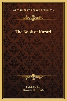The Book of Kuzari by Hallevi, Judah