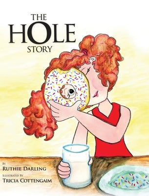 The Hole Story by Darling, Ruthie