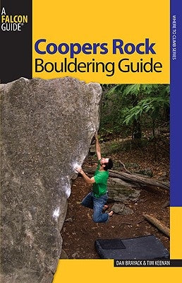 Coopers Rock Bouldering Guide by Brayack, Dan