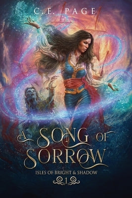 A Song of Sorrow by Page, C. E.