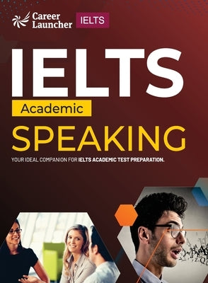 IELTS Academic 2023: Speaking by Saviour Eduction Abroad Pvt. Ltd. by Saviour Eduction Abroad Pvt Ltd