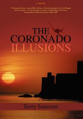 The Coronado Illusions by Isaacson, Terry