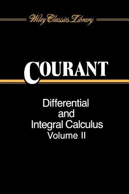 Differential and Integral Calculus, Volume 2 by Courant, Richard