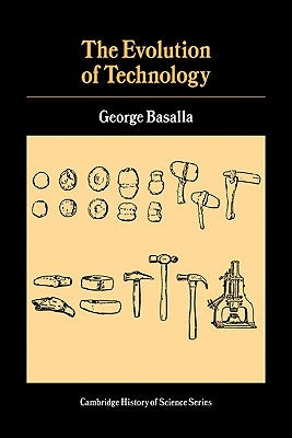 The Evolution of Technology by Basalla, George