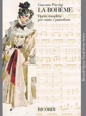 La Boheme: Vocal Score by Puccini, Giacomo