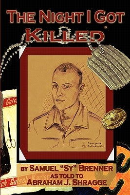 The Night I Got Killed by Brenner, Samuel Sy