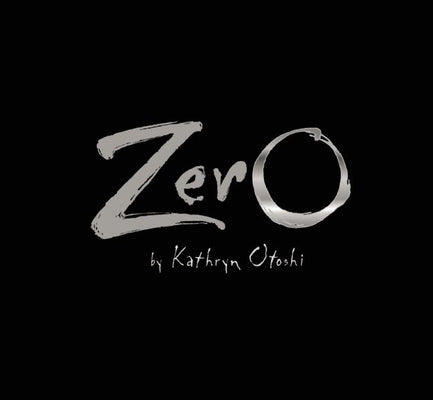 Zero by Otoshi, Kathryn