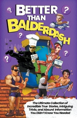 Better Than Balderdash by Janssen, Owen