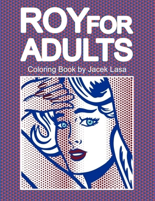 Roy for Adults Coloring Book by Lasa, Jacek