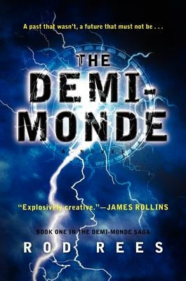 The Demi-Monde by Rees, Rod