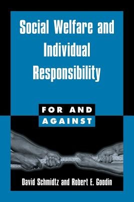 Social Welfare and Individual Responsibility by Schmidtz, David