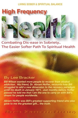 High Frequency Health by Bracker, Lee
