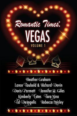 Romantic Times: Vegas: Book 1 by Taubold, Lance
