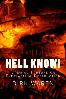 HELL KNOW! (New Revised Edition) by Waren, Dirk