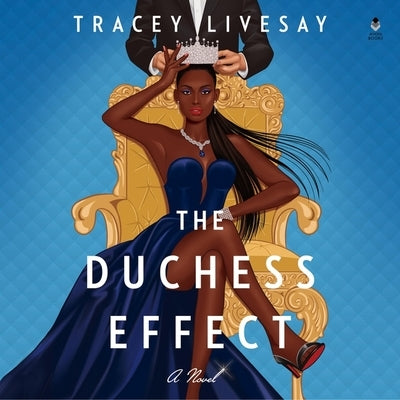 The Duchess Effect by Livesay, Tracey