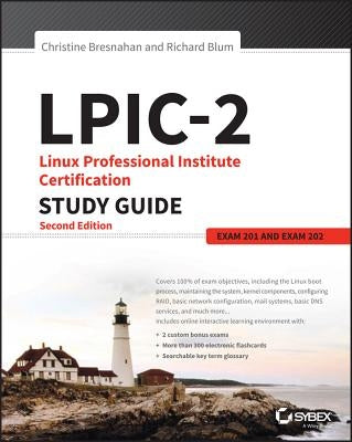 Lpic-2: Linux Professional Institute Certification Study Guide by Bresnahan, Christine