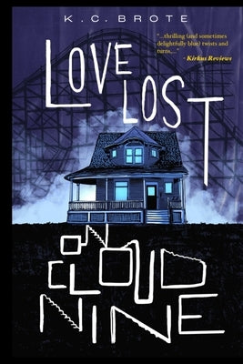 Love Lost on Cloud 9 by Brote, K. C.