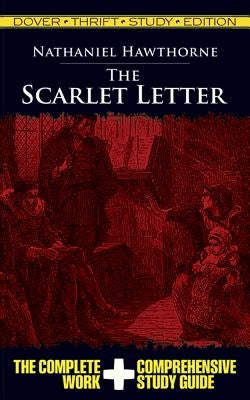 The Scarlet Letter Thrift Study Edition by Hawthorne, Nathaniel