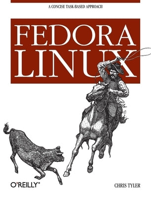 Fedora Linux by Tyler, Chris