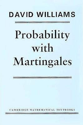 Probability with Martingales by Williams, David