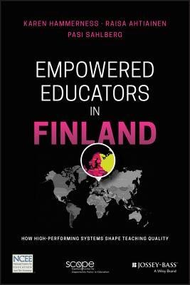 Empowered Educators, Finland P by Hammerness