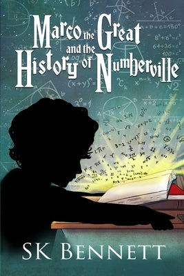 Marco the Great and the History of Numberville by DuPont, Carla