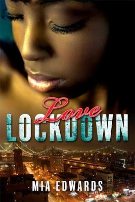 Love Lockdown by Edwards, Mia