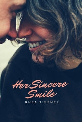 Her Sincere Smile by Jimenez, Rhea