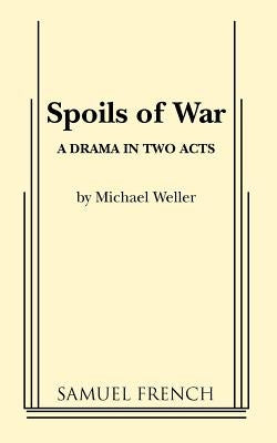 Spoils of War by Weller, Michael