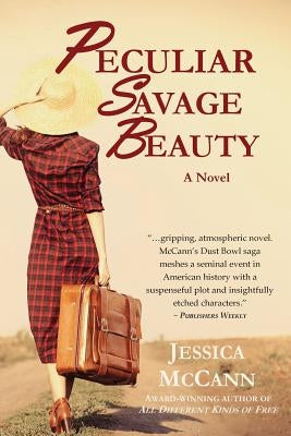 Peculiar Savage Beauty by McCann, Jessica
