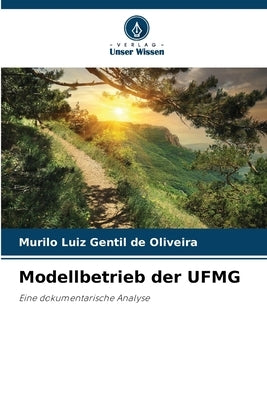 Modellbetrieb der UFMG by Oliveira, Murilo Luiz Gentil de