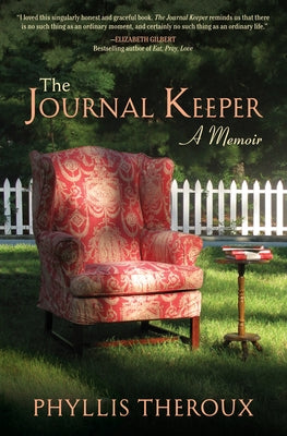 The Journal Keeper: A Memoir by Theroux, Phyllis