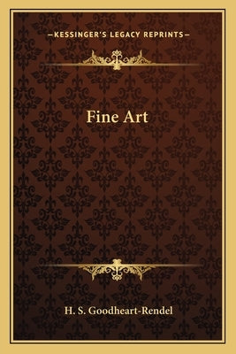 Fine Art by Goodheart-Rendel, H. S.