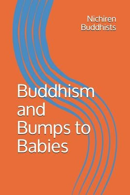 Buddhism and Bumps to Babies by Buddhists, Nichiren