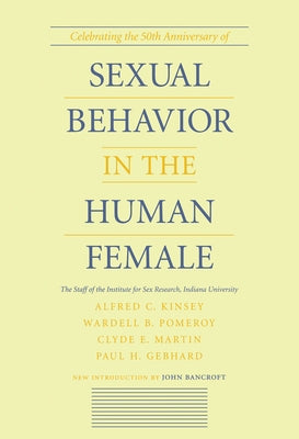Sexual Behavior in the Human Female by Kinsey, Alfred C.