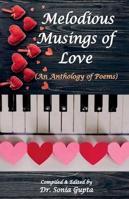 Melodious Musings of Love by And, Compiled