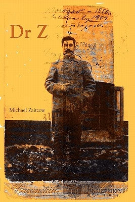 Dr Z by Zaitzow, Michael