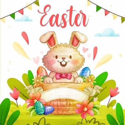 Easter: From Bunnies to Baskets by Springwood, J. M.