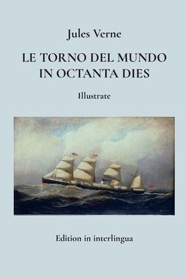 Le torno del mundo in octanta dies by Verne, Jules