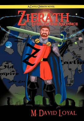 Zierath: Lord of the Alliance by Loyal, M. David