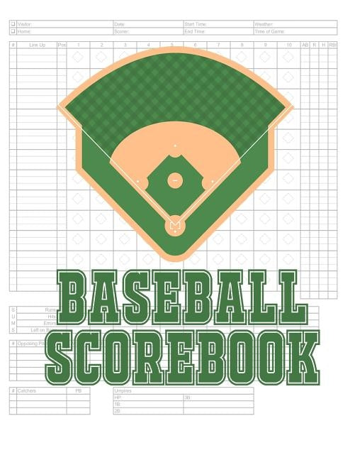 Baseball Scorebook: 100 Scoring Sheets For Baseball and Softball Games, Glover's Scorebooks, Large (8.5X 11) by Sr, Na