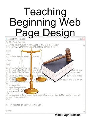 Teaching Beginning Web Page Design by Page-Botelho, Mark