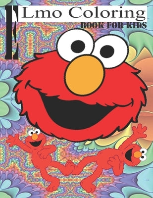 Elmo coloring book for kids: Elmo coloring books for kids ages 2-4 - Elmo coloring book and stickers by House, Nasrin Press