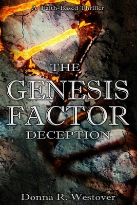 The Genesis Factor: Deception by Westover, Donna R.