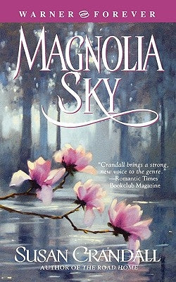 Magnolia Sky by Crandall, Susan