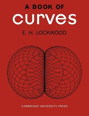 Book of Curves by Lockwood, E. H.