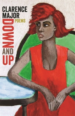 Down and Up: Poems by Major, Clarence