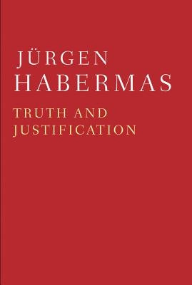 Truth and Justification by Fultner, Barbara