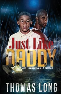 Just Like Daddy by Long, Thomas